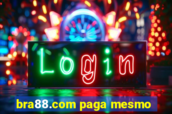 bra88.com paga mesmo
